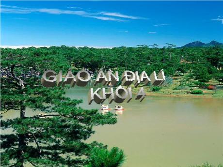 Bài giảng Địa lí Lớp 4 - Bài 9: Thành phố Đà Lạt