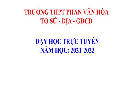 Bài giảng Lịch sử Lớp 12 - Bài 4: Các nước Đông Nam Á và Ấn Độ (Tiết 3)