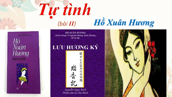 Bài giảng Ngữ văn Lớp 10 - Tuần 2. Bài 11: Tự tình