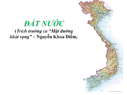Bài giảng Ngữ văn Lớp 12 - Đất Nước
