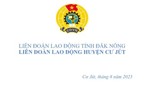 Bài giảng tài chính Công Đoàn - Liên Đoàn lao động tỉnh Đắk Nông