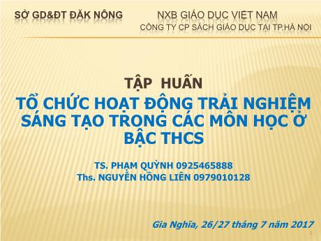 Slide Tập huấn Tổ chức hoạt động trải nghiệm sáng tạo trong các môn học ở bậc THCS