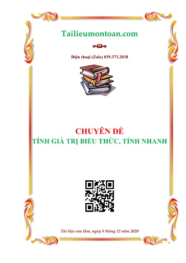 Tài liệu ôn tập môn Toán Lớp 4 (Có đáp án) - Chủ đề: Tính giá trị biểu thức, tính nhanh